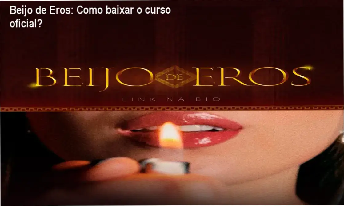 Beijo de Eros: Como baixar o curso oficial? 1 Curso de Memorização PDF Tela mostrando o curso Beijo de Eros disponível para download oficial