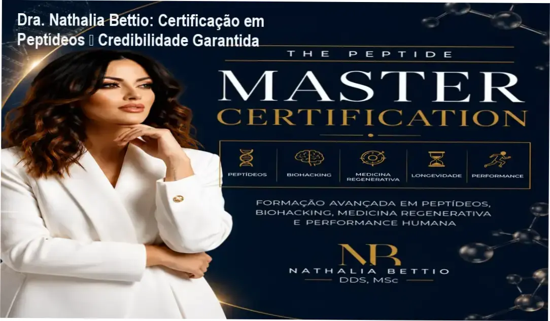 Dra. Nathalia Bettio: Certificação em Peptídeos – Credibilidade Garantida 1 Curso de Memorização PDF The Peptide Master Certification da Dra. Nathalia Bettio – custo-benefício e investimento premium