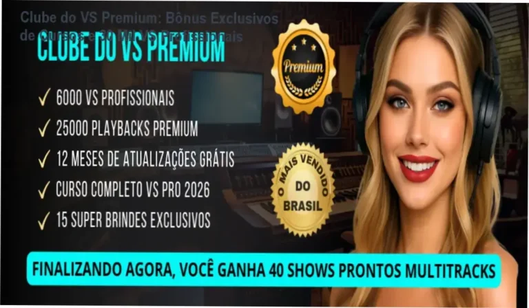 Clube do VS Premium + bônus, brindes e materiais complementares