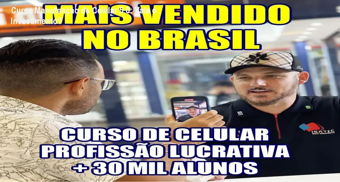 Curso Manutenção de Celular 5.0: Vale o Investimento? 1 Curso de Memorização PDF Curso Completo Manutenção e Conserto de Celular 5.0 por Luis Carlos – resultados de renda e habilidades profissionais