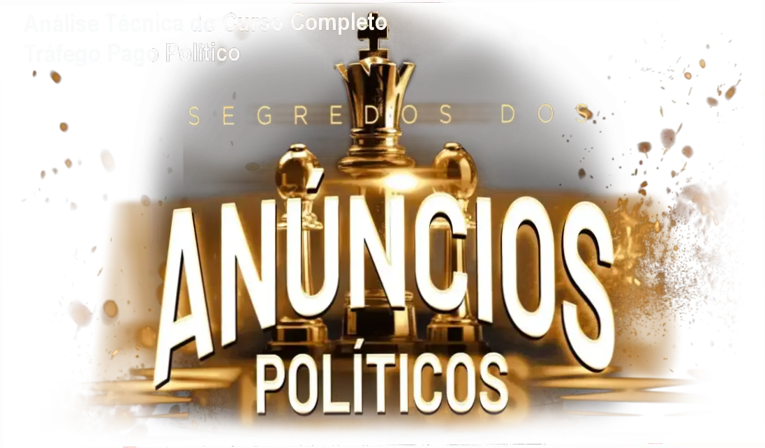 Imagem ilustrativa do Curso Completo Tráfego Pago Político mostrando estratégias de anúncios políticos