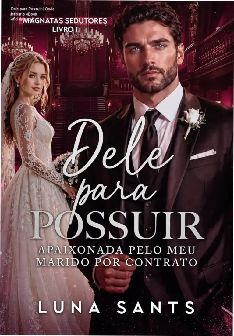 Capa do eBook Dele para Possuir de Luna Sants, mostrando título e arte de romance