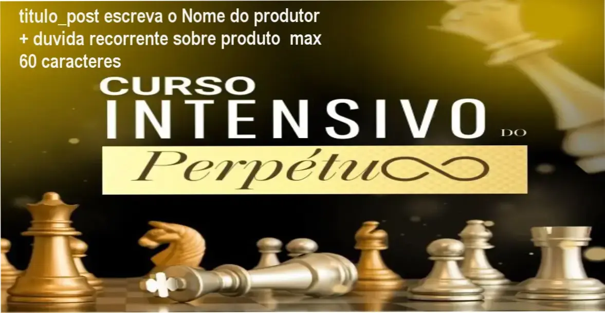 titulo_post escreva o Nome do produtor + duvida recorrente sobre produto max 60 caracteres 1 Curso de Memorização PDF Imagem promocional do Curso Intensivo do Perpétuo de Elaine Santana Vilar, destacando aulas de Google Ads e afiliados