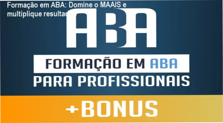 Formação em ABA: Domine o MAAIS e multiplique resultados 3 Curso de Memorização PDF Formação em ABA para profissionais com bônus de livro e software, disponível na Hotmart