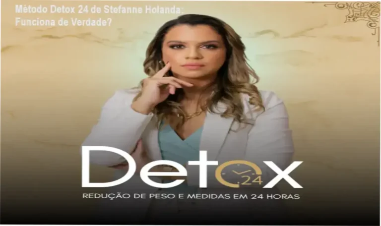 Método Detox 24 de Stefanne Holanda – resultados reais e experiência prática