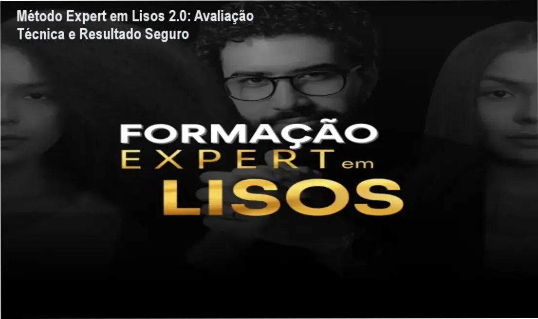 Imagem do review do Método Expert em Lisos 2.0 mostrando resultados de alisamento seguro