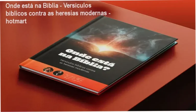 Onde está na Bíblia – Versículos bíblicos contra as heresias modernas – hotmart