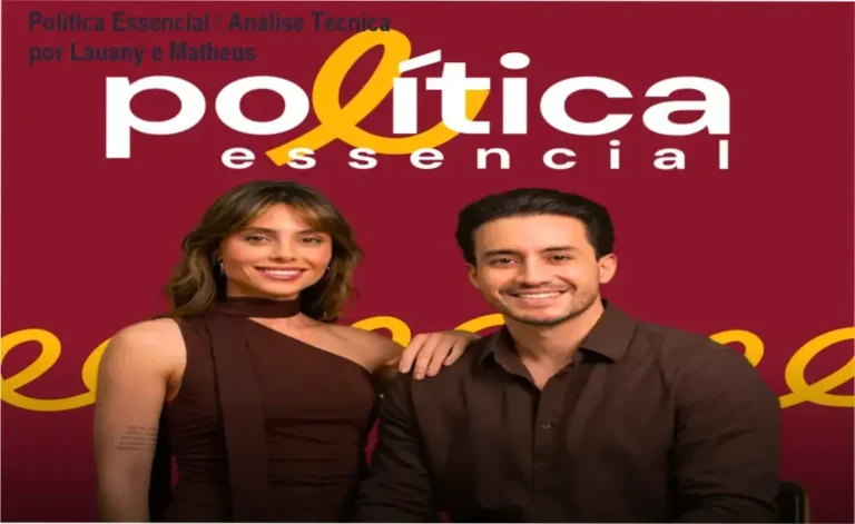 Política Essencial de Lauany Schultz e Matheus Oliveira – bastidores e funcionamento interno