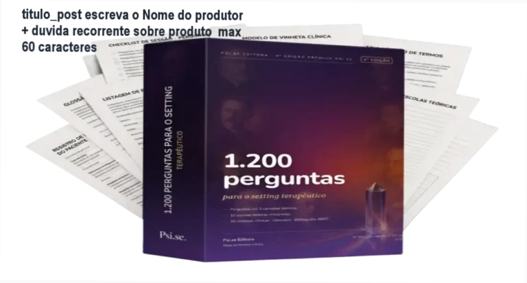 titulo_post escreva o Nome do produtor + duvida recorrente sobre produto max 60 caracteres 10 Curso de Memorização PDF Capa do livro 1.200 Perguntas para o Setting Terapêutico – 4ª edição premium da Psi.se Editora