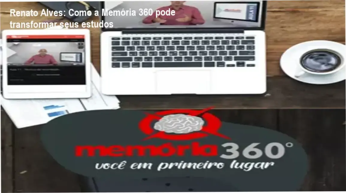 Renato Alves: Como a Memória 360 pode transformar seus estudos 1 Curso de Memorização PDF Renato Alves apresentando técnicas de memorização do curso Memória 360