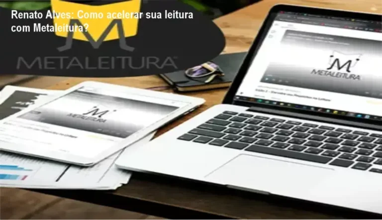 Renato Alves: Como acelerar sua leitura com Metaleitura? 4 Curso de Memorização PDF Renato Alves apresenta o curso Metaleitura de leitura dinâmica, destacando técnicas de velocidade e retenção