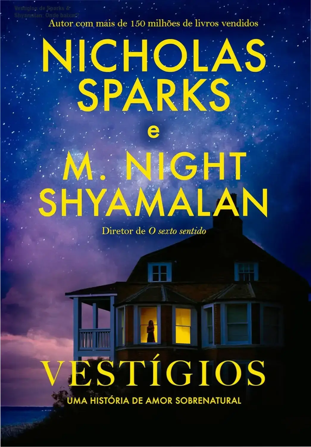 Vestígios de Sparks & Shyamalan: Onde baixar? 1 Curso de Memorização PDF Capa do livro Vestígios de Nicholas Sparks e M. Night Shyamalan