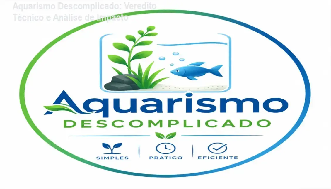 Análise técnica do curso Aquarismo Descomplicado para montagem de aquários de água doce