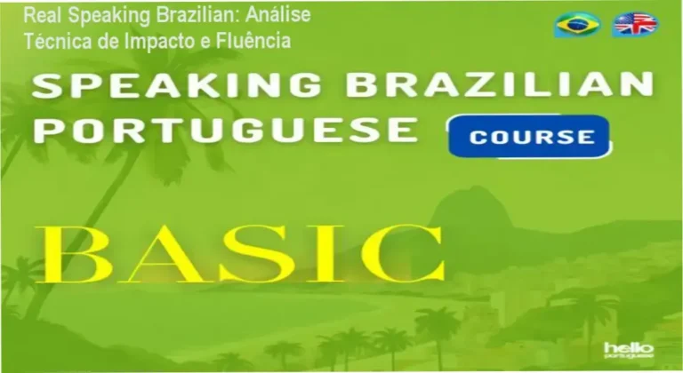 Real Speaking Brazilian: Análise Técnica de Impacto e Fluência 6 Curso de Memorização PDF Visão geral do curso Real Speaking Brazilian focado em português coloquial para estrangeiros