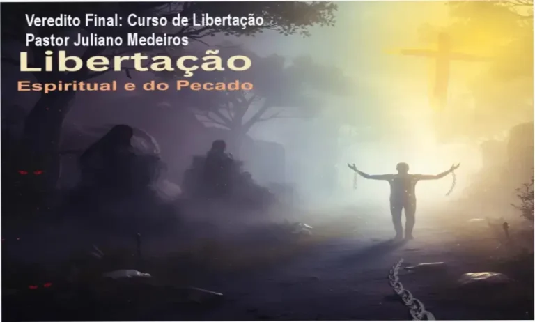 Visão geral do conteúdo programático do Curso de Libertação Completo do Pastor Juliano Medeiros