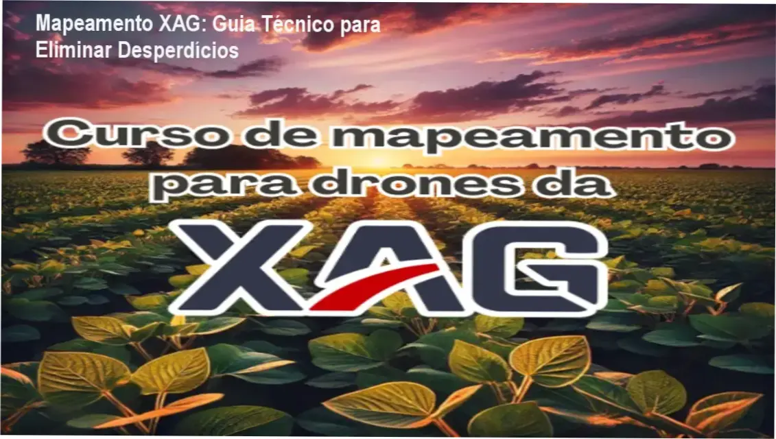 Mapeamento XAG: Guia Técnico para Eliminar Desperdícios 1 Curso de Memorização PDF Operador configurando mapa de pulverização para drone XAG em tablet no campo