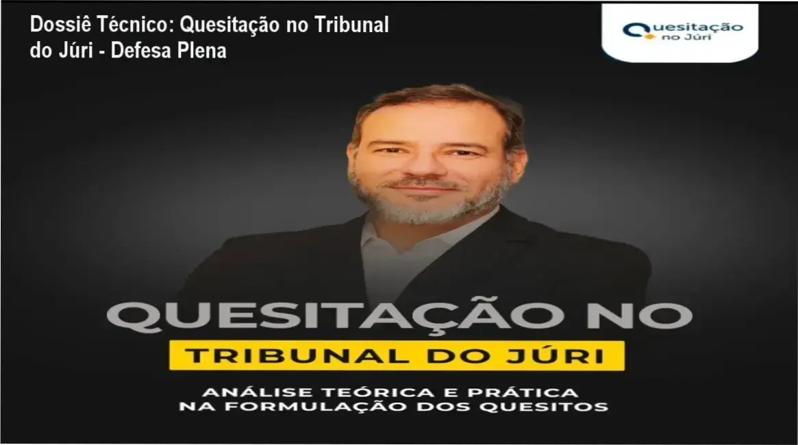 Análise técnica do curso de formulação de quesitos para o Tribunal do Júri do Dr. Denis Sampaio