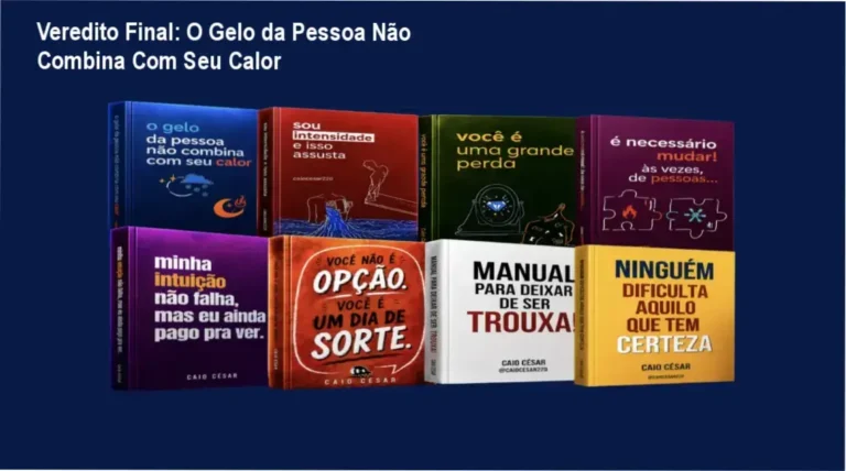Veredito Final: O Gelo da Pessoa Não Combina Com Seu Calor 4 Curso de Memorização PDF Capa do combo de e-books O Gelo da Pessoa Não Combina Com Seu Calor focado em amor-próprio