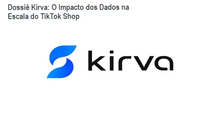 Dossiê Kirva: O Impacto dos Dados na Escala do TikTok Shop 5 Curso de Memorização PDF Interface da ferramenta Kirva analisando tendências de vendas no TikTok Shop Brasil