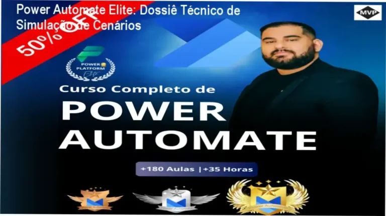 Power Automate Elite: Dossiê Técnico de Simulação de Cenários 6 Curso de Memorização PDF Interface do curso Power Automate Elite demonstrando fluxos de automação em cenários corporativos reais