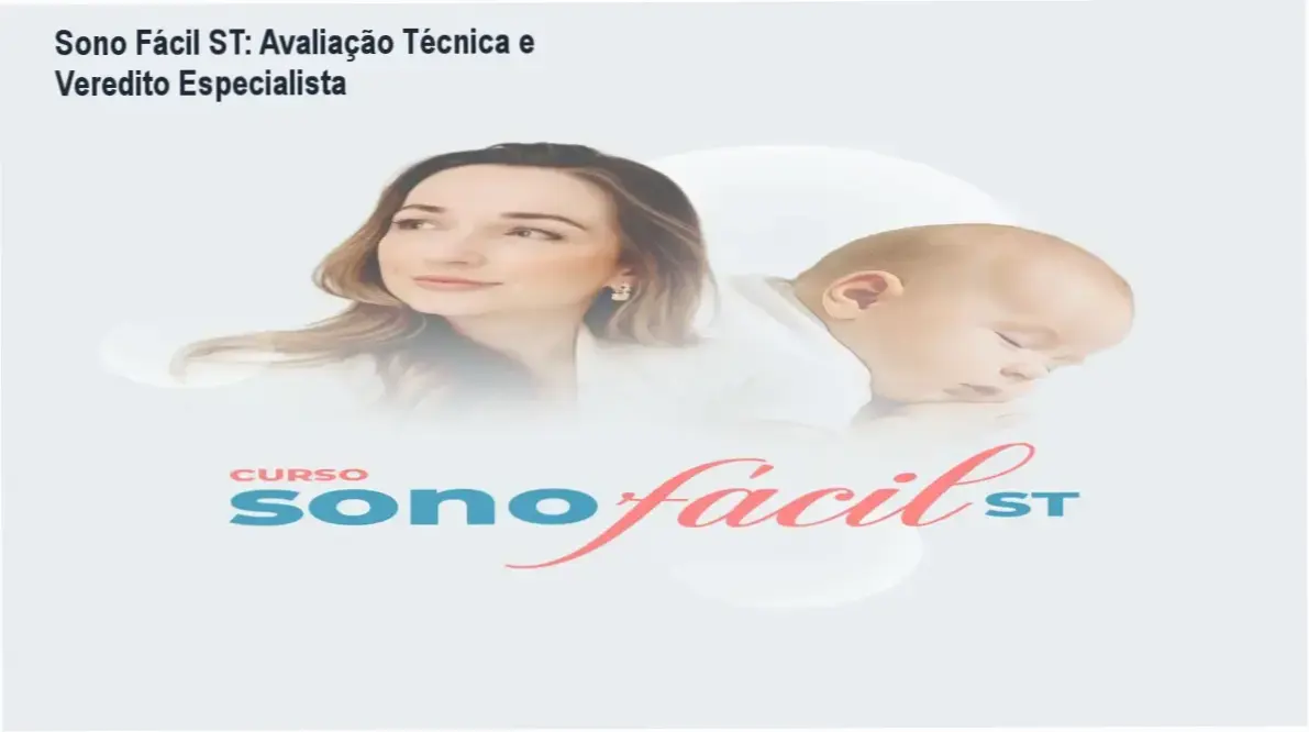 Sono Fácil ST: Avaliação Técnica e Veredito Especialista 1 Curso de Memorização PDF Representação visual da metodologia de sono infantil do curso Sono Fácil ST