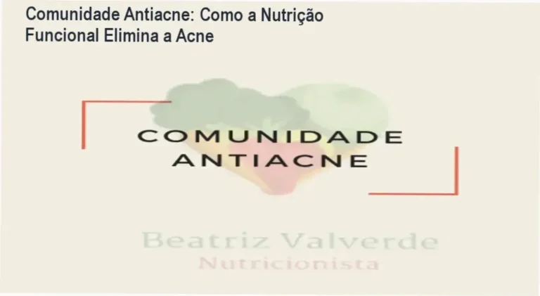 Comunidade Antiacne: Como a Nutrição Funcional Elimina a Acne 8 Curso de Memorização PDF Representação da relação entre alimentação funcional e a redução de acne da Comunidade Antiacne
