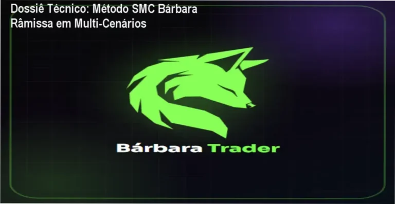 Dossiê Técnico: Método SMC Bárbara Râmissa em Multi-Cenários 1 Curso de Memorização PDF Análise de fluxo institucional e simulação de cenários de mercado utilizando o Método SMC de Bárbara Râmissa
