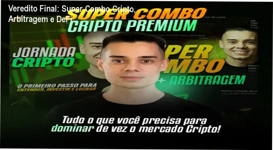 Veredito Final: Super Combo Cripto, Arbitragem e DeFi 1 Curso de Memorização PDF Infográfico detalhando as estratégias de Arbitragem e DeFi do Super Combo Cripto