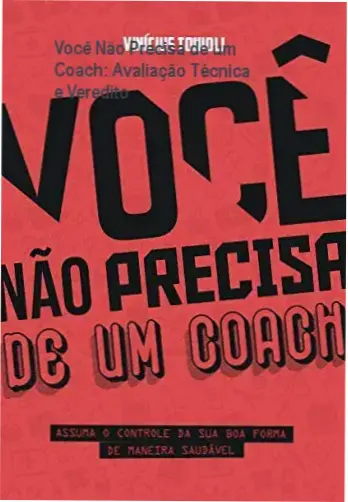 Você Não Precisa de um Coach: Avaliação Técnica e Veredito 4 Curso de Memorização PDF Capa do ebook Você Não Precisa de um Coach com foco em autonomia nutricional e física