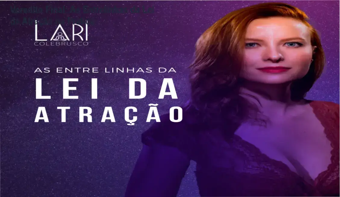 Veredito Final: As Entrelinhas da Lei da Atração na Prática 1 Curso de Memorização PDF Infográfico de análise de impacto do curso As Entrelinhas da Lei da Atração