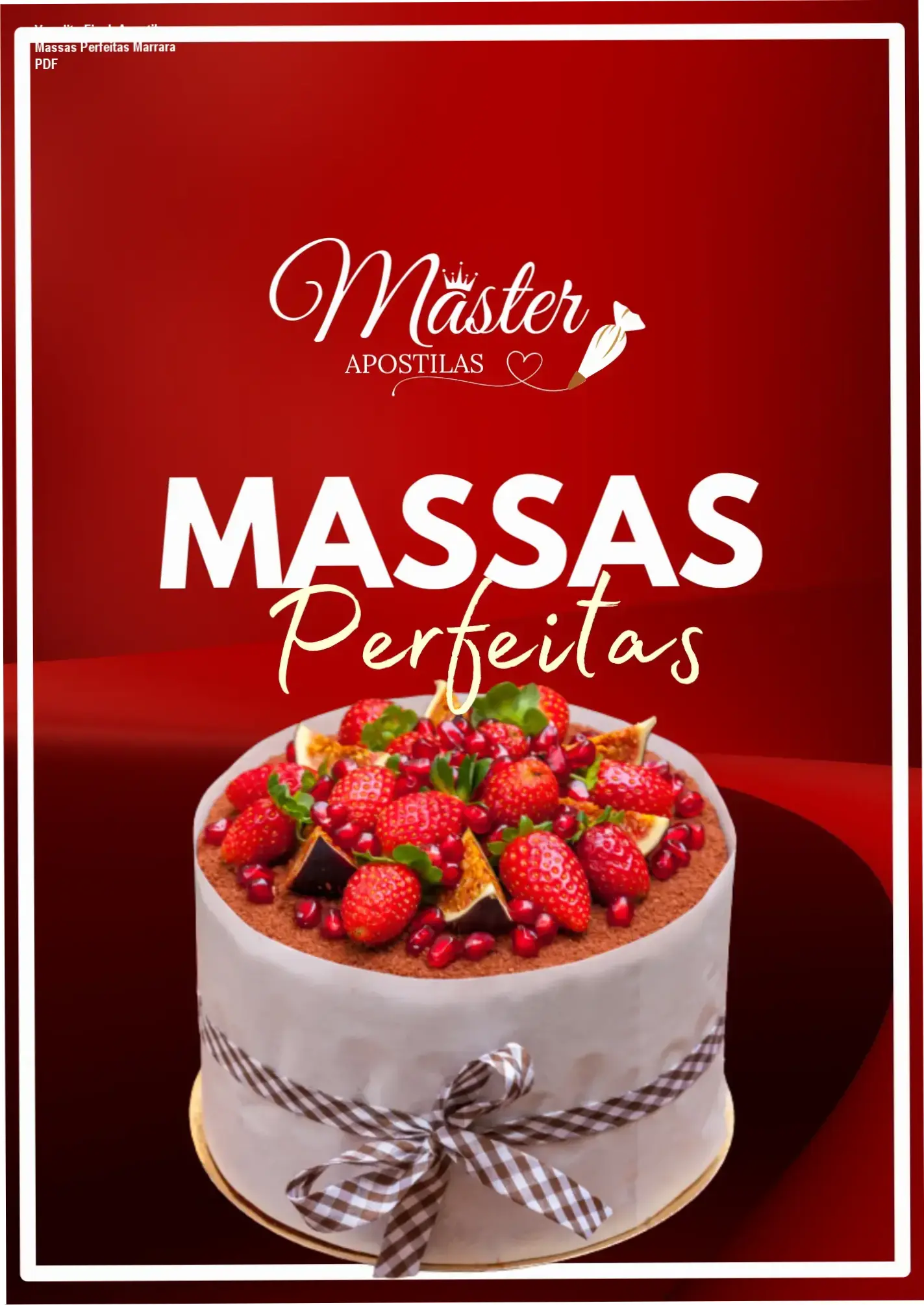 Apostila Massas Perfeitas da Marrara Bortoloti com foco em receitas de bolos profissionais