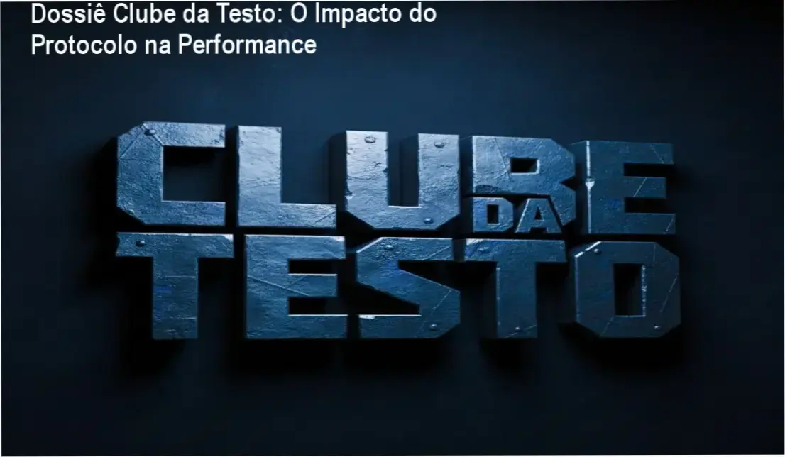 Dossiê Clube da Testo: O Impacto do Protocolo na Performance 1 Curso de Memorização PDF Infográfico técnico demonstrando a relação entre os pilares do Clube da Testo e a saúde hormonal masculina