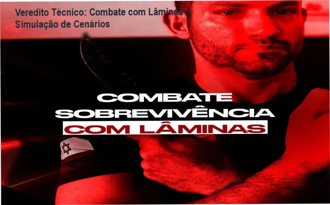 Técnicas de combate e sobrevivência com lâminas aplicadas em simulação de cenários reais