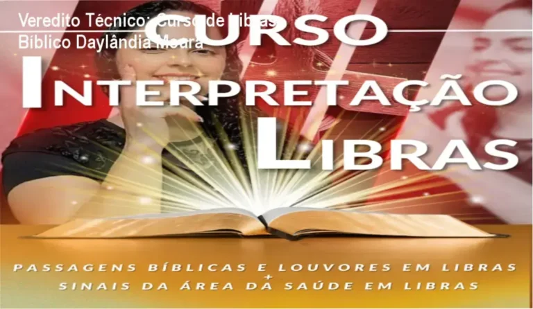 Veredito Técnico: Curso de Libras Bíblico Daylândia Moura 9 Curso de Memorização PDF Interface do Curso de Interpretação de Libras com a Bíblia e Louvores de Daylândia Moura Carvalho