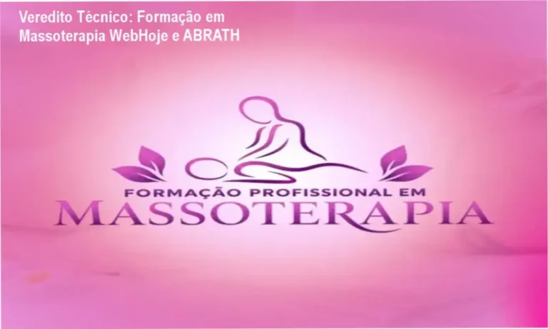 Veredito Técnico: Formação em Massoterapia WebHoje e ABRATH 1 Curso de Memorização PDF Infográfico detalhando a grade curricular e a certificação ABRATH da Formação em Massoterapia WebHoje