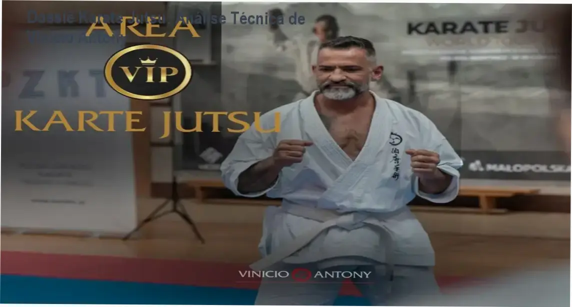 Dossiê Karate Jutsu: Análise Técnica de Vinicio Antony 1 Curso de Memorização PDF Mestre Vinicio Antony demonstrando a biomecânica do Karate Jutsu para combate real