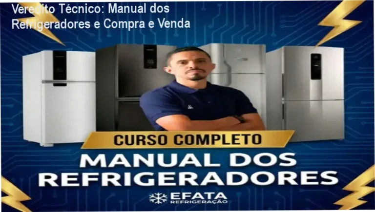 Veredito Técnico: Manual dos Refrigeradores e Compra e Venda 1 Curso de Memorização PDF Técnico de refrigeração aplicando conhecimentos do Manual dos Refrigeradores em conserto de geladeira