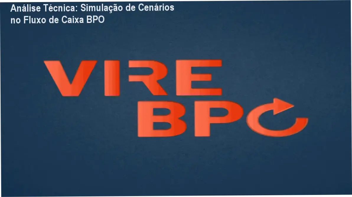 Análise Técnica: Simulação de Cenários no Fluxo de Caixa BPO 1 Curso de Memorização PDF Interface técnica de simulação de cenários financeiros da Masterclass Fluxo de Caixa na Prática